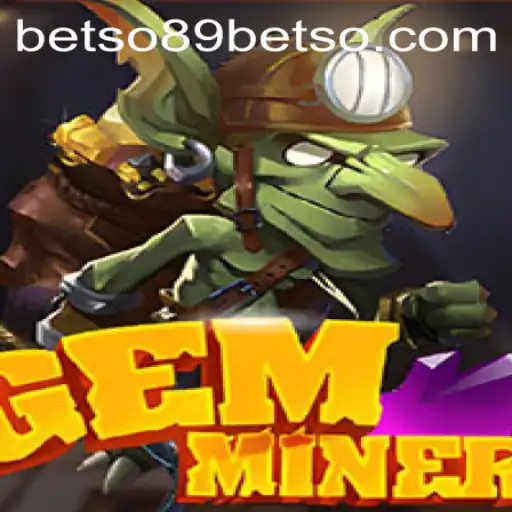 Delve into the Exciting World of GemMiner: Innovation Meets Classic Gaming with Betso89