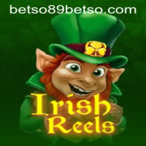 Exploring the Exciting World of IrishReels: A Gambling Adventure with Betso89
