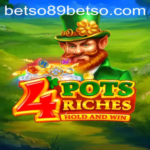 Exploring the Exciting World of 4potsriches with Betso89