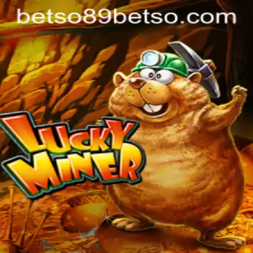 A Comprehensive Guide to Playing LuckyMiner in the Thrilling World of Betso89